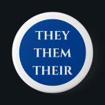 Pronouns They Them Their Button<br><div class="desc">This design may be personalized in the area provided by changing the photo and/or text. Or it can be customized by clicking Personalize this Template and then choosing the click to customize further option and delete or change the colour of the background, add text, change the text colour or style,...</div>