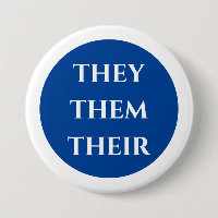 Pronouns They Them Their  Button