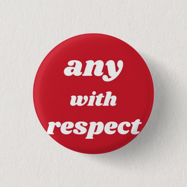 Pronouns with Respect, Button (Front)