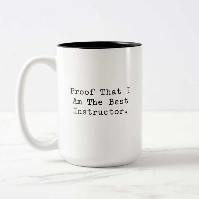 Proof I Am The Best Instructor Math Guru Two-Tone Coffee Mug (Left)