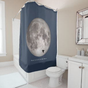 Proof of Life on the Moon Shower Curtain