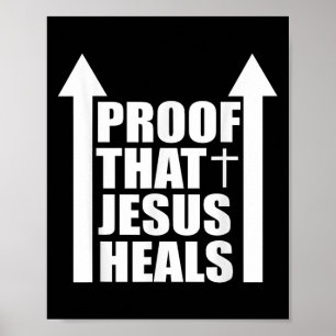Proof That Jesus Heals - I Am Healed - Christian  Poster