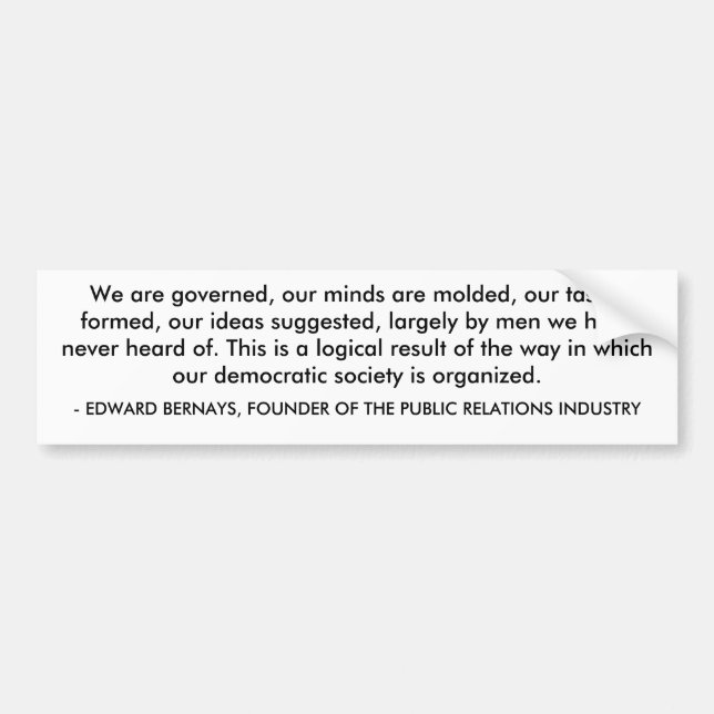 Propaganda - Edward Bernays Bumper Sticker (Front)