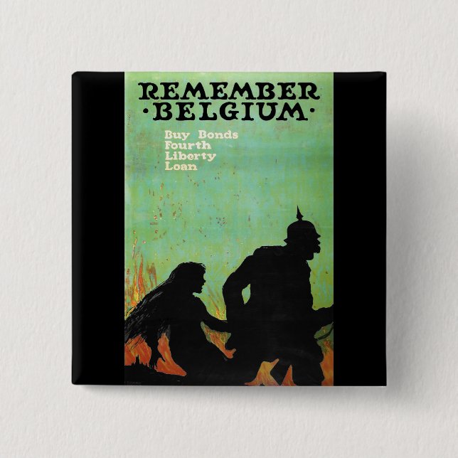 Propaganda Poster "Remember Belgium" WWII 2 Inch Square Button (Front)