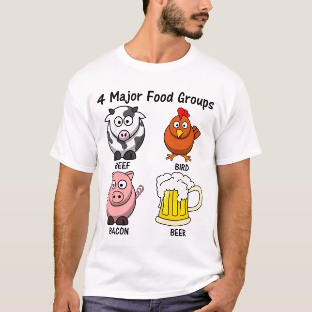 Proper American Diet: Four Major Food Groups 1 T-Shirt (Front)