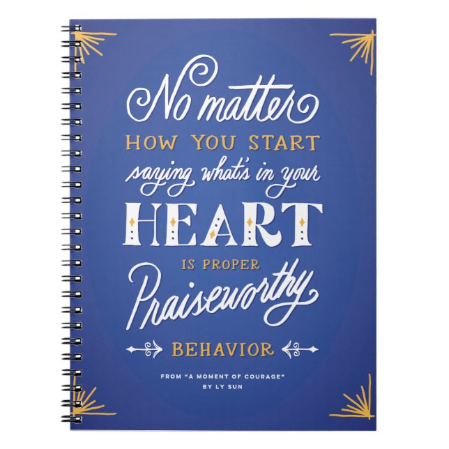 "Proper Praiseworthy Behaviour" Spiral Notebook (Front)
