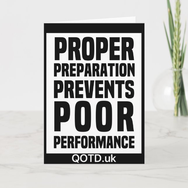 Proper Preparation Prevents Poor Performance card (Front)