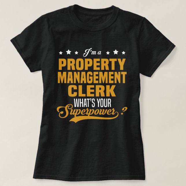 Property Management Clerk T-Shirt (Design Front)