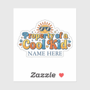 Property of a Cool Kid Personalized Name School