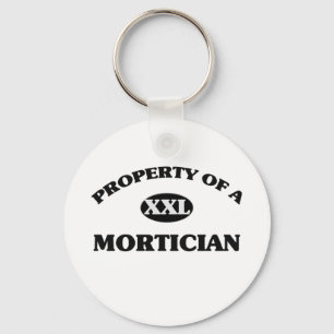 Property of a MORTICIAN Keychain