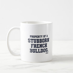 Property of a Stubborn French Bulldog Vintage Desi Coffee Mug