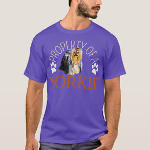 Property Of A Yorkie Yorkshire Lover T-Shirt
