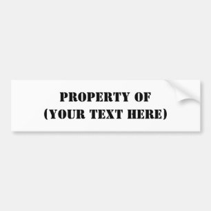 Property Of Bumper Sticker