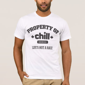 Property of Chill Tshirt
