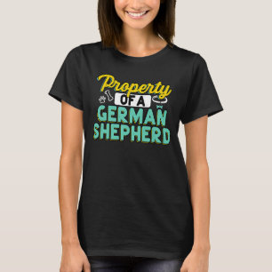 Property Of German Shepherd GSD Owner Dog T-Shirt