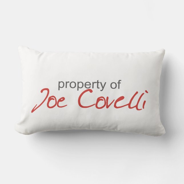 Property of Joe Covelli Pillow (Front)