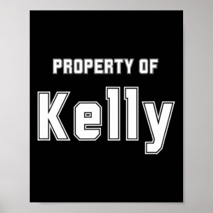 Property Of Kelly Funny Bachelor Gifts For Groom  Poster