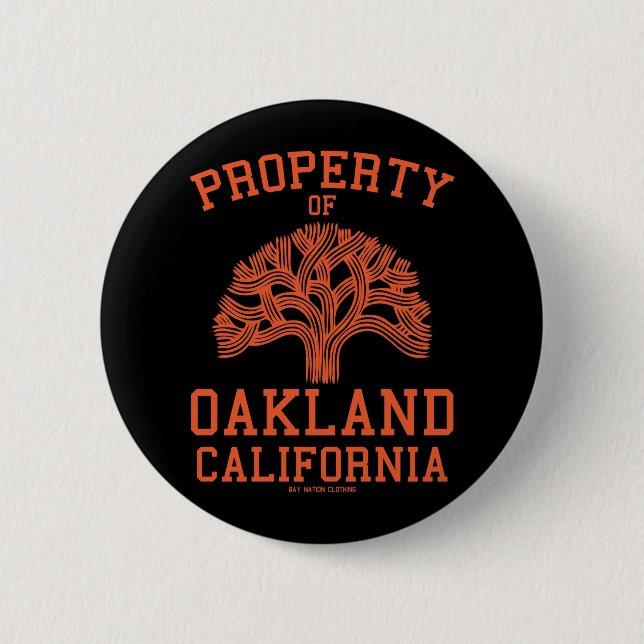 Property of Oakland 2 Inch Round Button (Front)