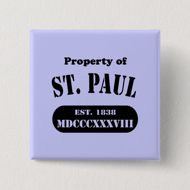Property of St. Paul 2 Inch Square Button (Front)