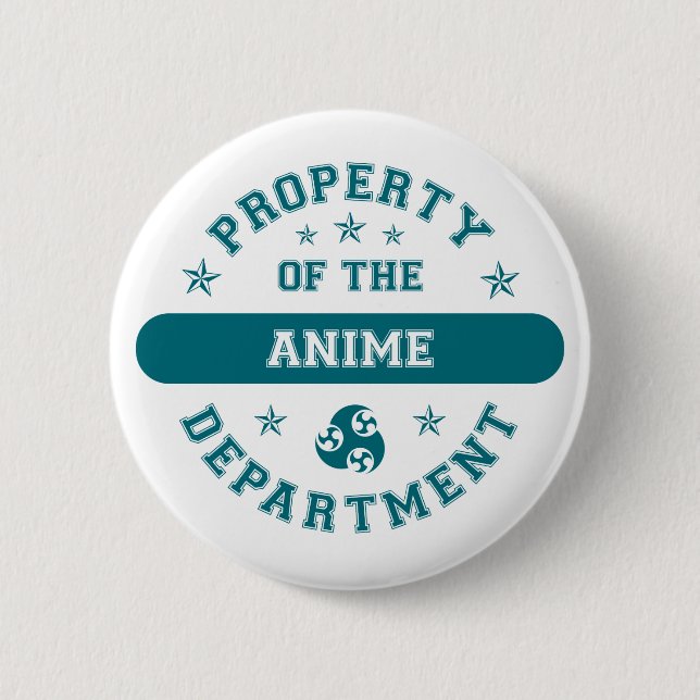 Property of the Anime Department 2 Inch Round Button (Front)