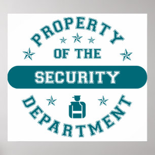 Property of the Security Department Poster