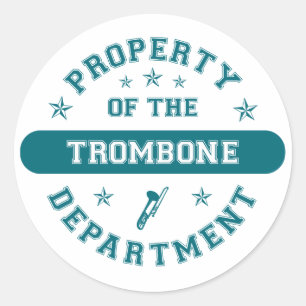 Property of the Trombone Department Classic Round Sticker