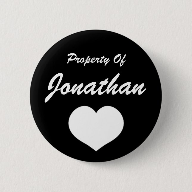 Property Of (Your Name) 2 Inch Round Button (Front)