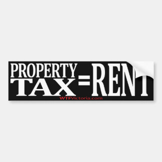 Property Tax = Rent Bumper Sticker