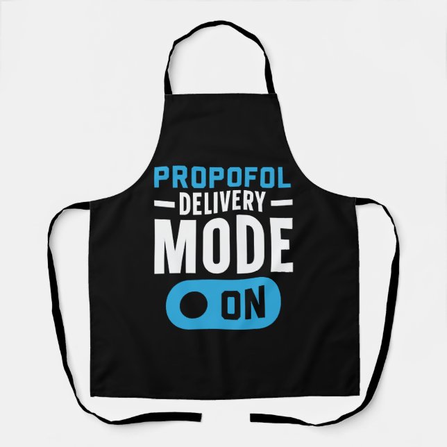 Propofol Delivery Mode On Anesthesia Anesthetist Apron (Front)