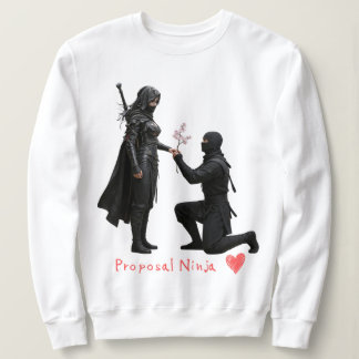 proposal ninjya sweatshirt