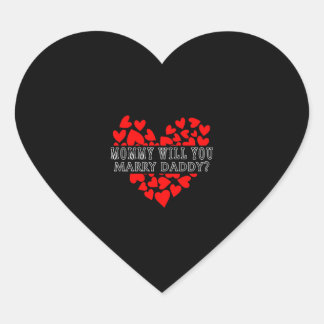 Proposal Shirt, Mommy Will You Marry Daddy Red Heart Sticker