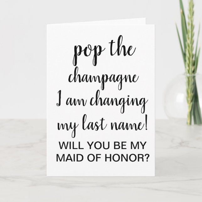 PROPOSAL WILL YOU BE MY MAID OF HONOR BRIDESMAID INVITATION (Front)