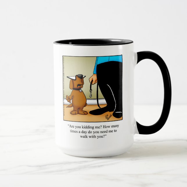 Propriétaire de chien Humour "Marche" Mug (Droite)