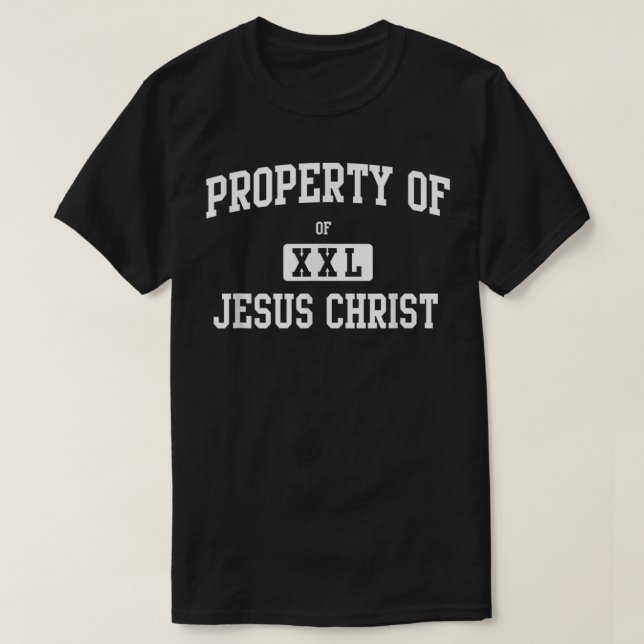 Propriété de Jésus Christ T-shirt (Design devant)