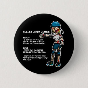 Pros and Cons Roller Derby Zombie 2 Inch Round Button