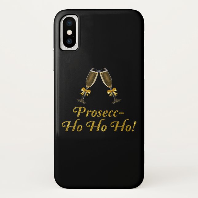 Prosecc-Ho Ho Ho! Funny Prosecco Christmas Party Case-Mate iPhone Case (Back)