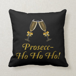 Prosecc-Ho Ho Ho! Funny Prosecco Christmas Party Throw Pillow