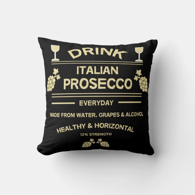 Prosecco Wine Drinker | Wine Lover | Sparkling Throw Pillow (Front)