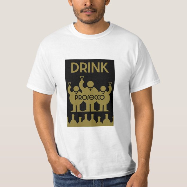 Prosecco Wine Drinkers T-Shirt (Front)
