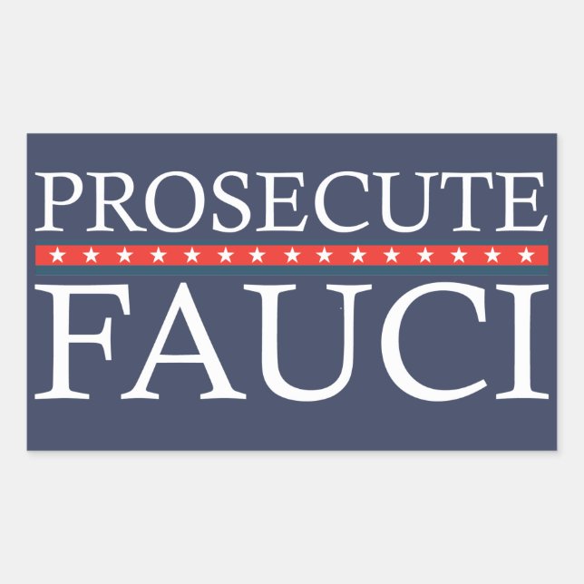Prosecute Fauci | Anti Fauci  Sticker (Front)