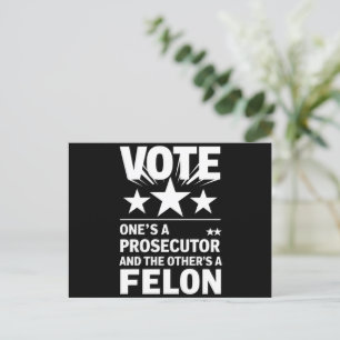 Prosecutor versus Felon Voter Funny Political Postcard