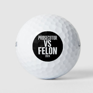 Prosecutor Vs Felon 2024  Golf Balls