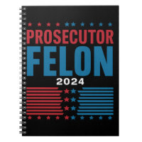 Prosecutor Vs Felon 2024