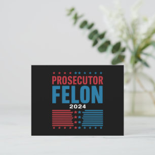 Prosecutor Vs Felon 2024 Postcard