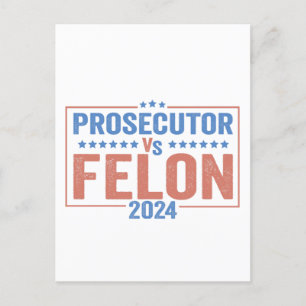 Prosecutor Vs Felon American Election 2024 Postcard