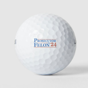 Prosecutor Vs Felon American Election 2024 T-Shirt Golf Balls