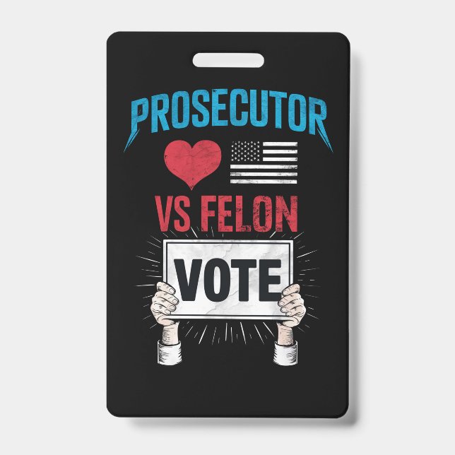 Prosecutor vs Felon Vote Badge (Front)