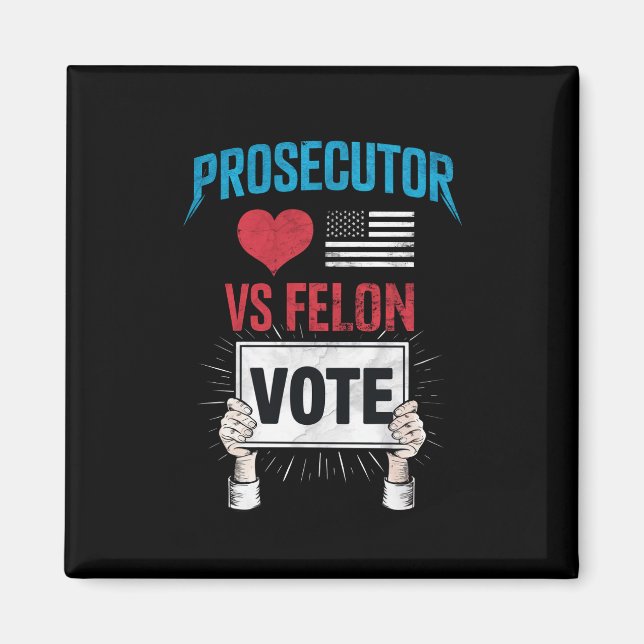 Prosecutor vs Felon Vote Magnet (Front)