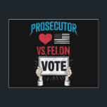 Prosecutor vs Felon Vote Postcard<br><div class="desc">Prosecutor vs Felon Vote</div>