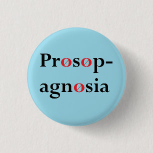 Prosopagnosia 1 Inch Round Button